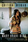 Ohitika Woman - Mary Brave Bird ; Richard Erdoes - 9780802191564