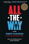 All the Way - Robert Schenkkan - 9780802191731