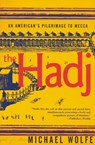 The Hadj - Michael Wolfe - 9780802192196