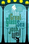 The Great Glass Sea - Josh Weil - 9780802192868