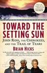 Toward the Setting Sun - Brian Hicks - 9780802195999