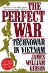 The Perfect War - James William Gibson - 9780802196811