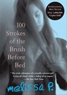 100 Strokes of the Brush Before Bed - Melissa P. - 9780802197580
