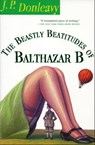 The Beastly Beatitudes of Balthazar B - J. P. Donleavy - 9780802198181
