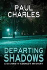 Departing Shadows - Paul Charles - 9780802313638