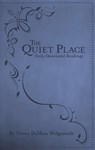 The Quiet Place - Nancy Leigh Demoss - 9780802405067