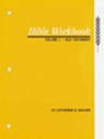 Bible Workbook Volume 1 Old Testament: Volume 1 - Catherine B. Walker - 9780802407511