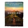 Seeking Him: Experiencing the Joy of Personal Revival - Nancy DeMoss Wolgemuth - 9780802414564