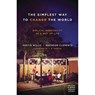 The Simplest Way to Change the World: Biblical Hospitality as a Way of Life - Dustin Willis - 9780802414977