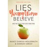 Lies Young Women Believe - Nancy DeMoss Wolgemuth - 9780802415288