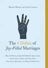 The 4 Habits of Joy-Filled Marriages - Marcus Warner ; Chris Coursey - 9780802419071