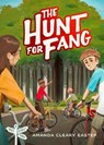 The Hunt for Fang: Tree Street Kids (Book 2) - Amanda Cleary Eastep - 9780802421036