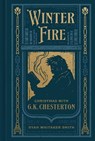 Winter Fire: Christmas with G.K. Chesterton - Ryan Whitaker Smith - 9780802429285