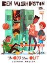 Ben Washington Is the Odd Man Out - Jasmine Mullen - 9780802432810