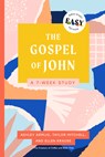 The Gospel Of John: The Easy Bible Study Method - Ashley Armijo - 9780802434180