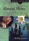 Almost Home - Wendy G Lawton - 9780802436375