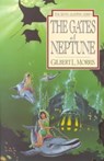 The Gates of Neptune - Gilbert Morris - 9780802436825