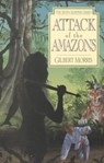 Attack of the Amazons - Gilbert Morris - 9780802436917
