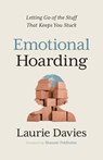 Emotional Hoarding - Laurie Davies - 9780802437075
