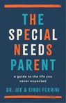 The Special Needs Parent - Joe Ferrini - 9780802437709