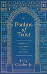Psalms of Trust - H. B. Charles Jr - 9780802439062