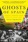 Ghosts of Spain - Giles Tremlett - 9780802716743