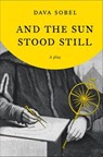 And the Sun Stood Still - Dava Sobel - 9780802778024