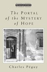 The Portal of the Mystery of Hope - Charles Peguy - 9780802808998