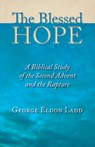 The Blessed Hope - George Eldon Ladd - 9780802811110