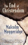 End of Christendom - Malcolm Muggeridge - 9780802818379