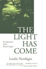 The Light Has Come - Lesslie Newbigin - 9780802818959