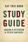Eat This Book - Eugene H. Peterson ; Peter Santucci - 9780802832634