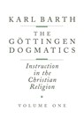 The Göttingen Dogmatics - Karl Barth - 9780802833372