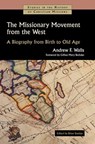 The Missionary Movement from the West - Andrew F Walls - 9780802848970