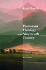 Protestant Theology in the Nineteenth Century - Karl Barth - 9780802860781