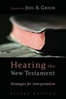 Hearing the New Testament - Joel B. Green - 9780802864208