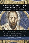 Apostle of the Crucified Lord - Michael J. Gorman - 9780802874283