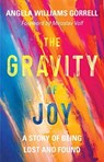 The Gravity of Joy - Angela Williams Gorrell - 9780802877949
