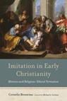 Imitation in Early Christianity - Cornelis Bennema - 9780802879929