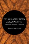 Essays Anglican and Analytic - Robert MacSwain - 9780802883117