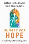 Hungry for Hope - Jeremy Myers ; Kristina Fruge - 9780802885524
