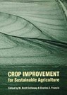 Crop Improvement for Sustainable Agriculture - M. Brett Callaway ; Charles A. Francis - 9780803214620