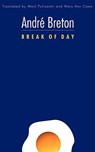 Break of Day - Andre Breton - 9780803220843