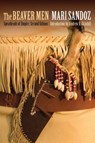 The Beaver Men - Mari Sandoz - 9780803226562