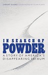 In Search of Powder - Jeremy Evans - 9780803228399