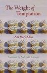 The Weight of Temptation - Ana Maria Shua - 9780803239777