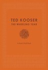 The Wheeling Year - Ted Kooser - 9780803249707