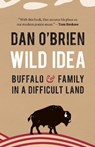 Wild Idea - Dan O'Brien - 9780803250963