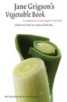 Jane Grigson's Vegetable Book - Jane Grigson - 9780803259942