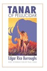 Tanar of Pellucidar - Edgar Rice Burroughs - 9780803262577